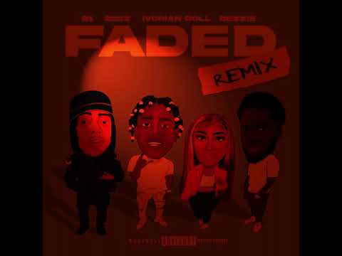 B1 ft. 22Gz x Ivorian Doll x Dezzie - Faded Remix [Instrumental]