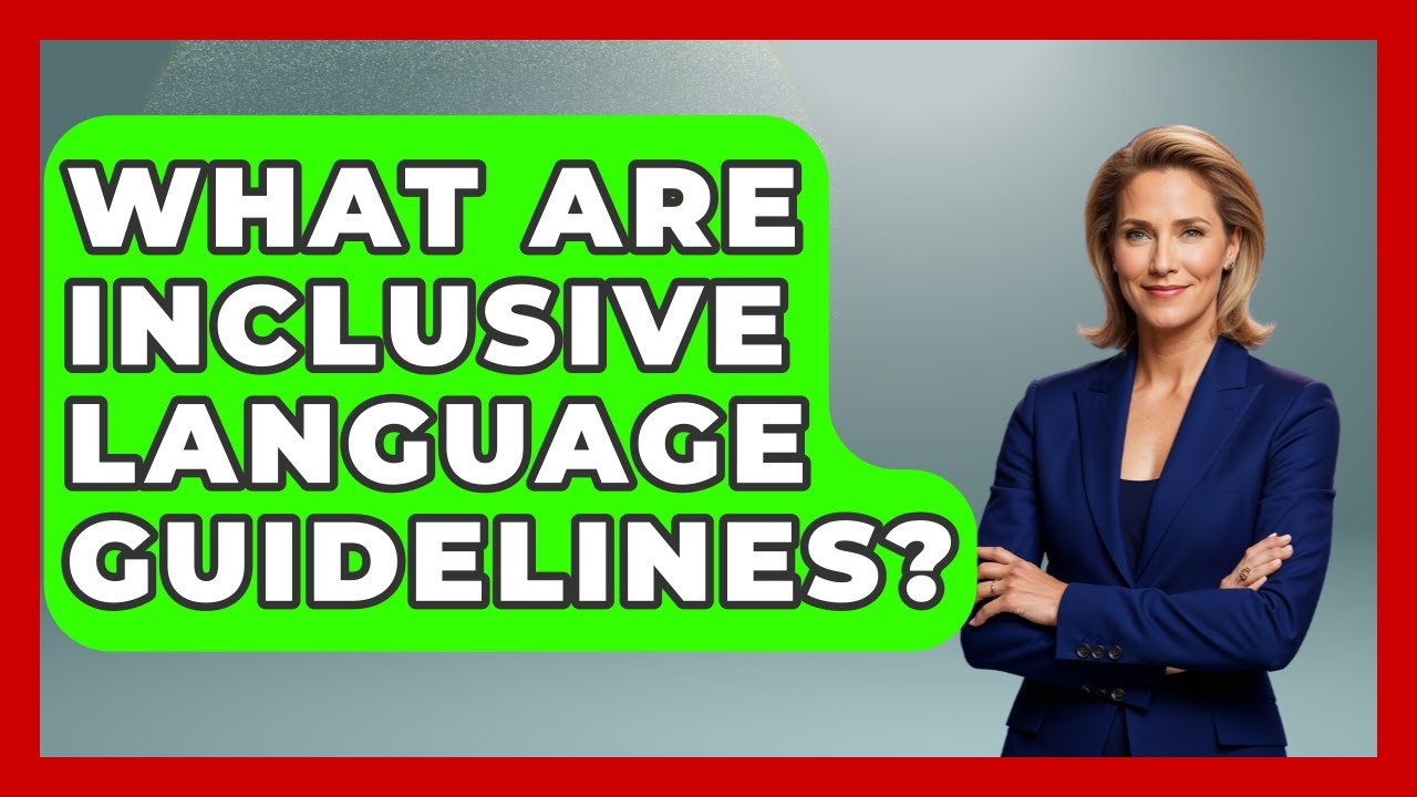 What Are Inclusive Language Guidelines? - Gender Equality Network