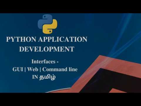 Python Application Development In Tamil Gui Command Line Arg Web Interface