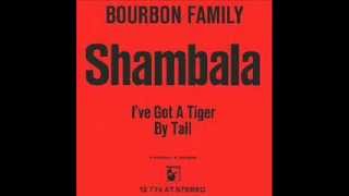 Bourbon Family - I've Got A Tiger ByThe Tail