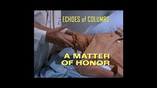 Download lagu A Matter of Honor | Echoes of Columbo mp3 Download lagu A Matter of Honor | Echoes of Columbo mp3