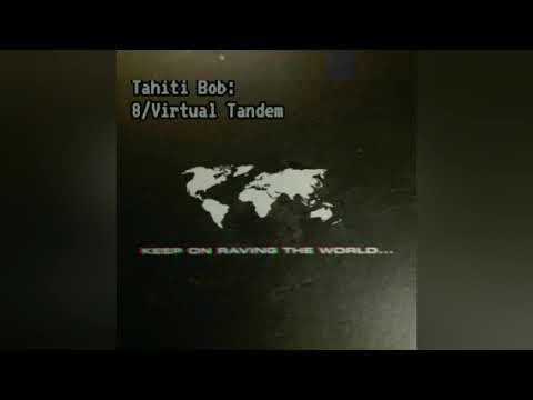 Various artists - World Traveller Adventures (UWe 03) 2004. N°08~Tahiti Bob: Virtual Tandem.
