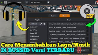 Download lagu Tutorial Terbaru !! CARA MENAMBAHKAN MUSIK/LAGU Di Bussid TER Update !! Cocok untuk pemula mp3