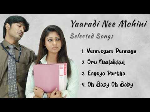 Yaardi Nee Mohini Selected Songs | Dhanush | Nayantara | Yuvan Shankar Raja