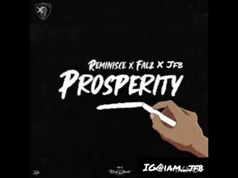 Jfb-prosperity cover ft #reminisce#falz#