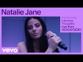 Natalie Jane Intrusive Thoughts Live Performance Vevo