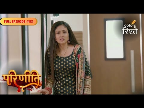 Parineeti | Parineet's Prayers are Heard | Full Ep - 83 | Colors Rishtey
