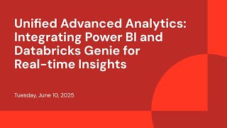 Unified Advanced Analytics: Integrating Power BI and Databricks Genie for Real-time Insights