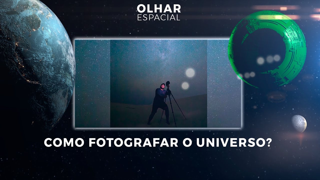 Ao vivo | Como fotografar o Universo? | 07/02/2025