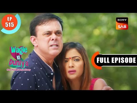 A Plan To Distract The Robbers - Wagle Ki Duniya - Ep 515 - Full Episode - 24 Nov 2022