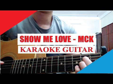 [Karaoke Guitar] Show Me Love - RPT MCK | Acoustic Beat