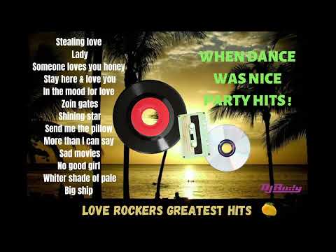 Love Rockers Throwback  Classic's 70's 80's 90's