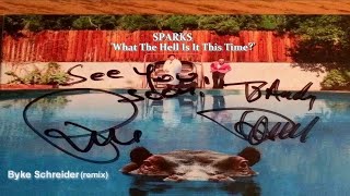 SPARKS - 'What The Hell Is It This Time?'  (revisited by KiZiLOK)