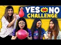 Yes Or No Challenge Ft Sunita Nandita Sunita Xpress