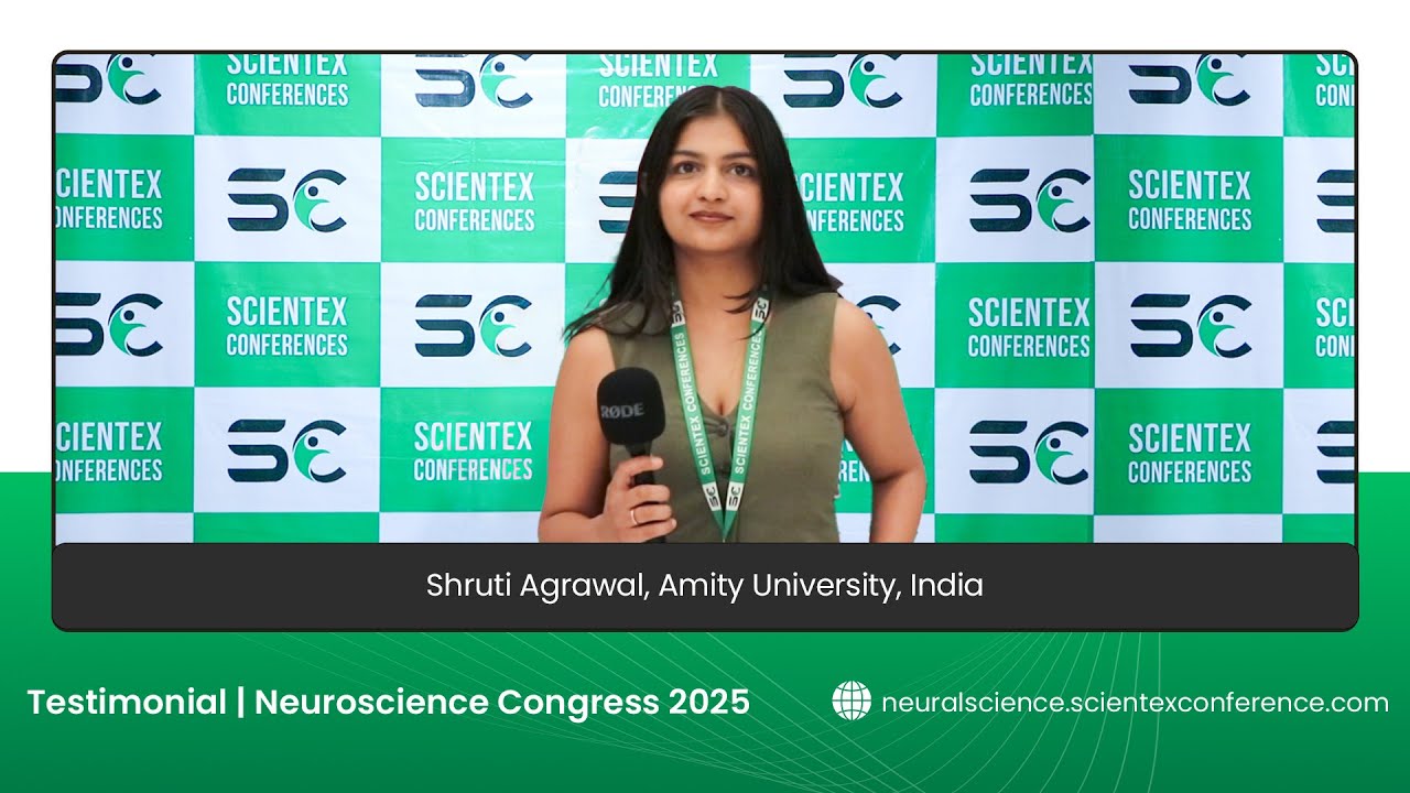 Shruti Agrawal | Neuroscience Congress 2025