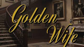 Golden Wife (2025 Remake) - Scarlett Rose