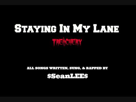 Sean LEE (@SeanLEE305) - Staying In My Lane - #Treachery