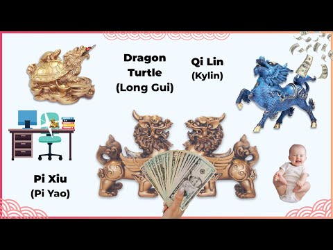 How to use Pi Xiu, Qi Lin, and Dragon Turtle as Feng Shui Cures
