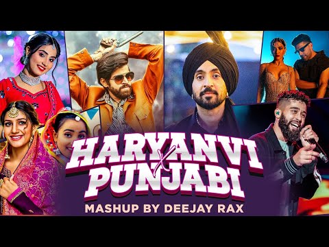 Haryanvi X Punjabi Mashup - Deejay Rax | Best of Haryanvi & Punjabi | Party Dance Mashup
