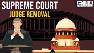 Removal of Supreme Court Judge for IAS/UPSC Civil Services Exam: Indian Polity Simplified