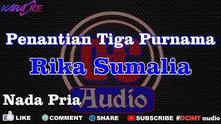 Download lagu Karaoke Penantian Tiga Purnama Rika Sumalia Nada Pria DCIMT audio mp3 Download lagu Karaoke Penantian Tiga Purnama Rika Sumalia Nada Pria DCIMT audio mp3