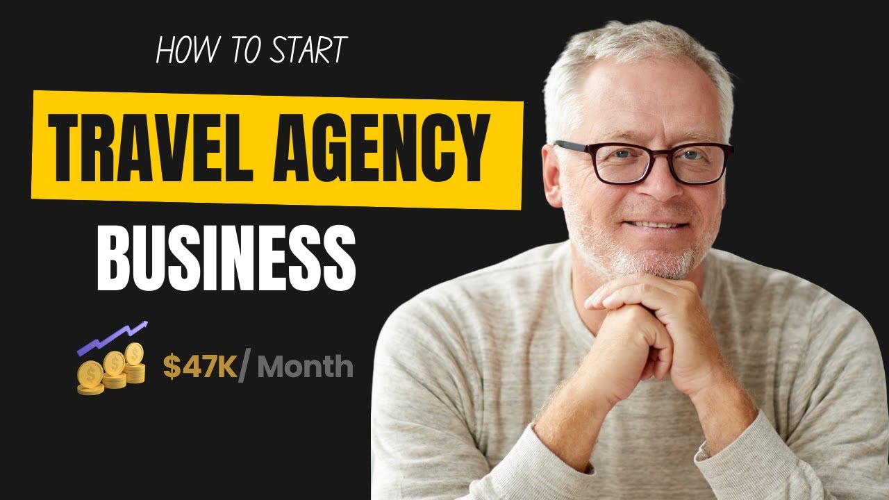 How To Start a Travel Agency Business in 9 Steps