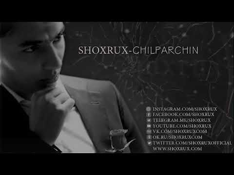 SHOXRUX - CHILPARCHIN 2018 (official music version)