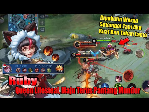 Ruby si ratunya lifesteal, dipukulin ramean juga masih kuat dan tahan lama loh - Mobile Legends