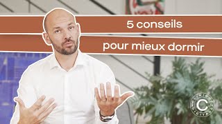 5 conseils pour mieux dormir