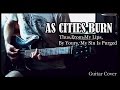 As Cities Burn - Thus From My Lips, By Yours, My ...