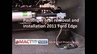 Passenger seat removal and installation 2011 Ford Edge
