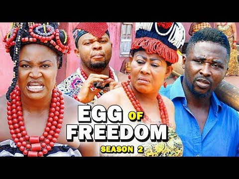 Egg Of Freedom Season 2 - 2019 Latest Nigerian Nollywood New Movie Full HD | 1080p