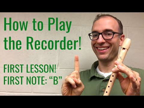 Recorder Lesson 1: How to Play Your First Note: "B"