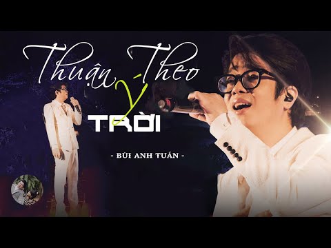 KARAOKE - Thuận theo ý trời (Live Ver) - Bùi Anh Tuấn