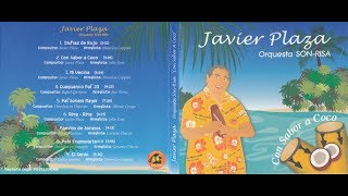 MI VECINA, Javier Plaza y Orquesta Son-Risa, Producción Con Sabor a Coco, Año 2010