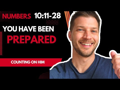 Prepared for the Journey: Discovering God's Preparations in Numbers 10:11-28