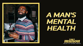 Dealing With Mental Health While Walking Into Manhood | Prince Donnell
