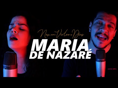 Vivy & Nathan - Maria de Nazaré