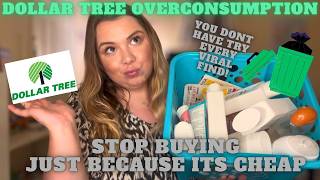The Truth About DOLLAR TREE OVERCONSUMPTION... I Wasted So Much Money 💸🌳💚