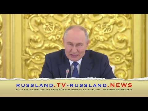Putin bei der Sitzung des Rates für strategische Entwicklung und nationale Projekte