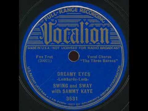 Three Barons (with Sammy Kaye orchestra) - Dreamy eyes