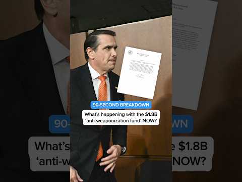 90-SECOND BREAKDOWN: What’s happening with the $1.8B ‘anti-weaponization fund’ NOW?