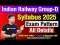 Indian Railway Group D Exam Pattern And Syllabus 2025 RRB Group D Exam Pattern And Syllabus 2025