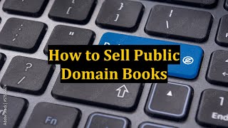 How to Sell Public Domain Books