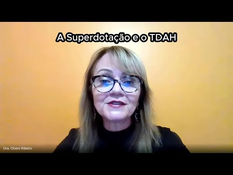 A Superdotação e o TDAH