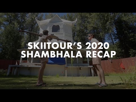 SkiiTour 2020 Shambhala Recap