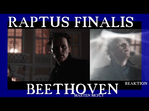 ICH REAGIERE AUF: MARTEN MCFLY (BEETHOVEN 2020) - RAPTUS FINALIS  (GANZE EP)