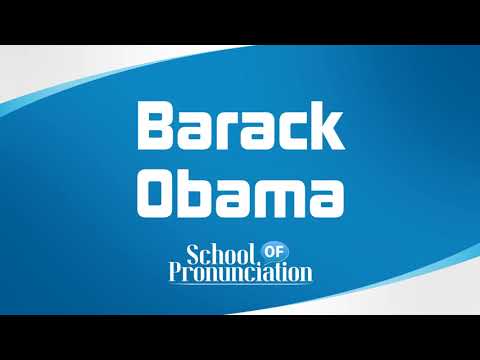 Learn How To Pronounce Barack Obama