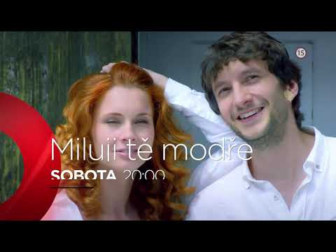 Miluji tě modře - v sobotu 5. 9. 2020 o 20:00 na Doma