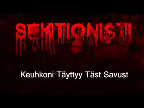 Sektionisti - Keuhkoni Täyttyy Täst Savust